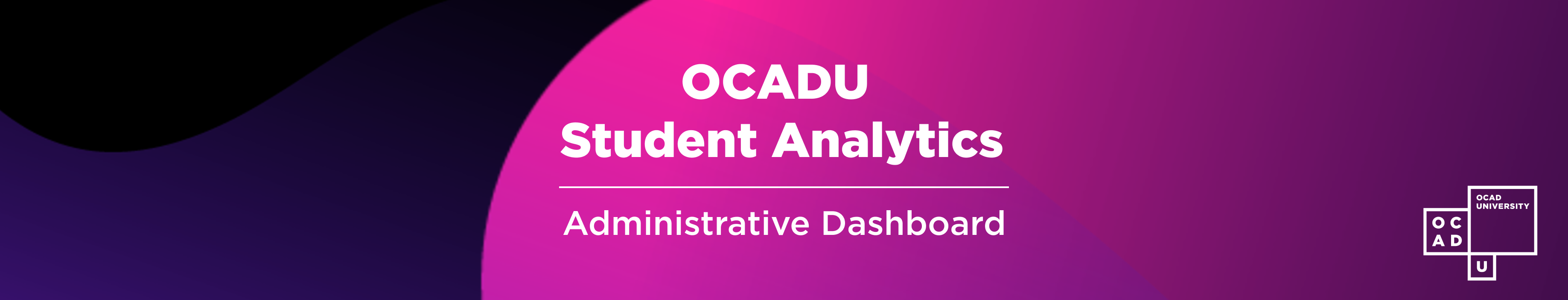 OCADU Student Analytics Dashboard overview